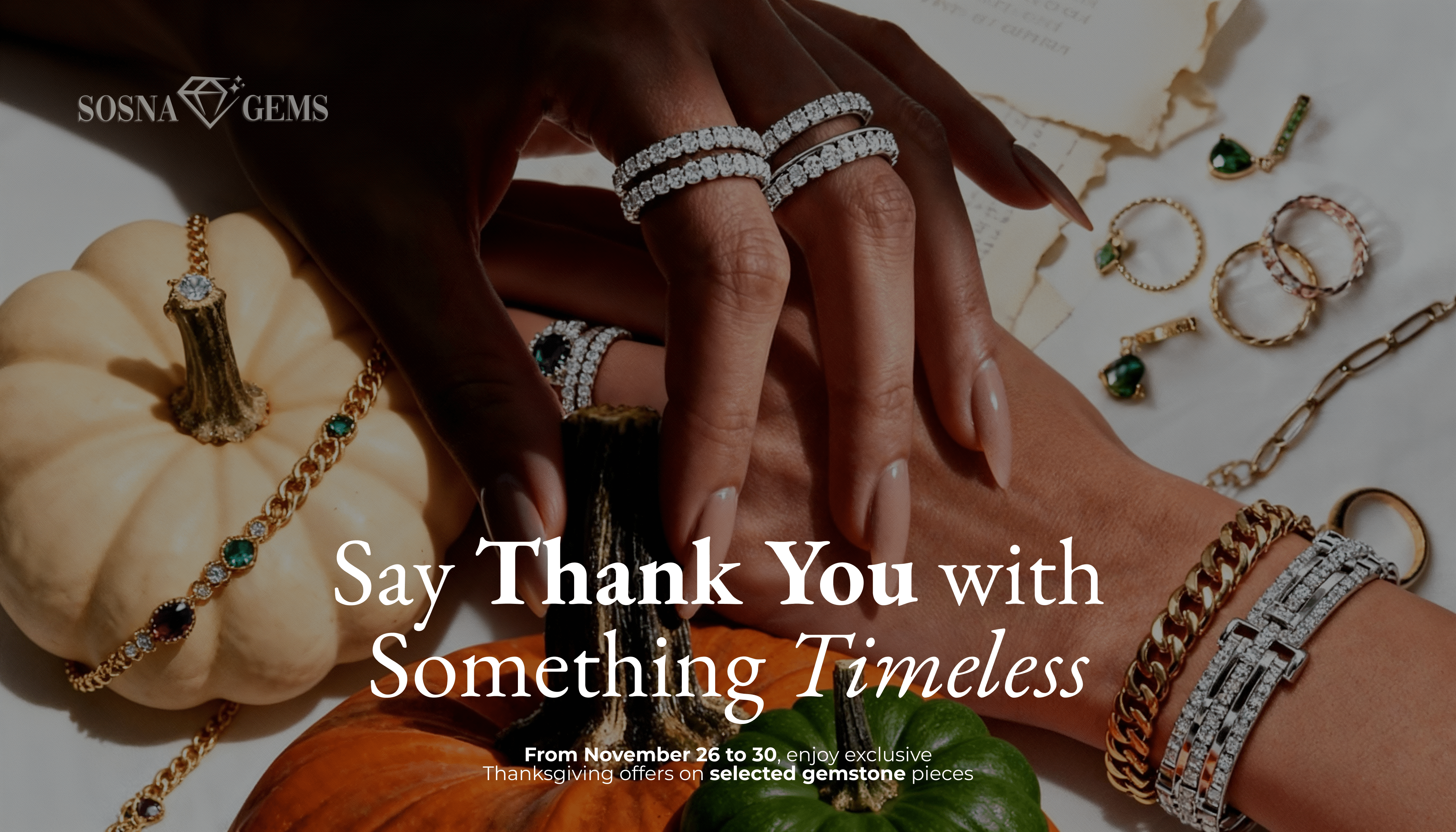 Why Timeless Gemstones Are the Most Meaningful Thanksgiving Gift - SOSNA Gems